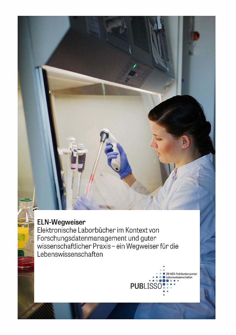 Elektronische Laborbücher im Kontext von Forschungsdatenmanagement und guter wissenschaftlicher Praxis - ein Wegweiser für die Lebenswissenschaften, 2. aktualisierte und erweiterte Fassung 2020