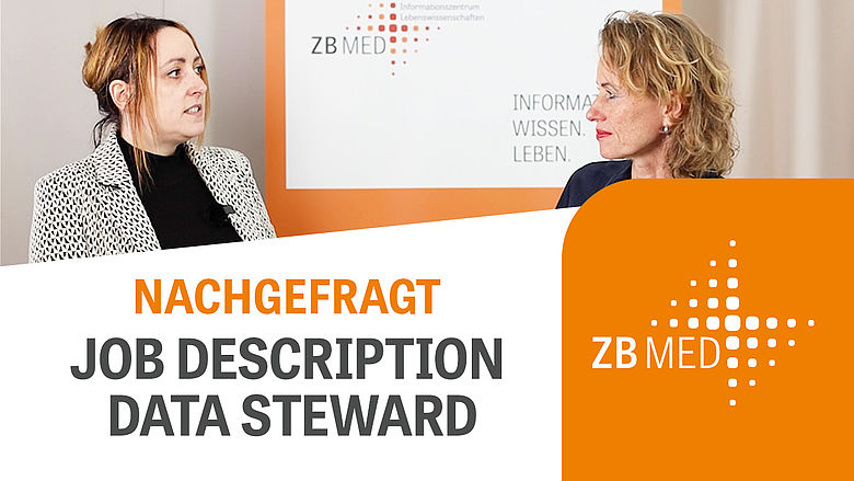 Thumbnail of the YouTube video: Nachgefragt - Job Description Data Steward. On the left Julia Fürst, Data Steward at ZB MED, on the right Elke Roesner, Head of Marketing at ZB MED and host of Nachgefragt.